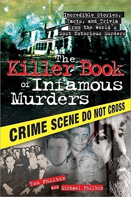The Killer Book of Infamous Murders book cover