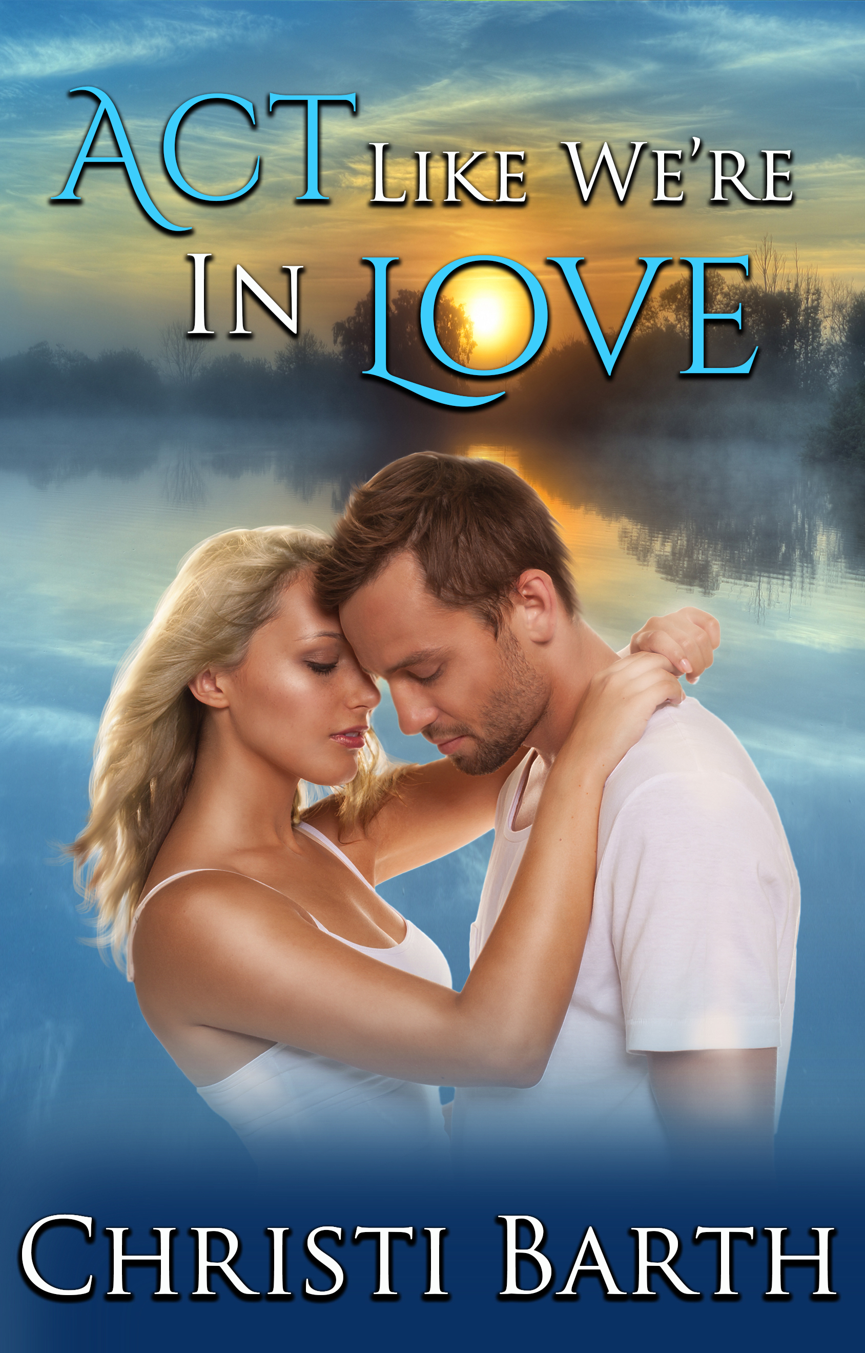 Act Like We're in Love book cover