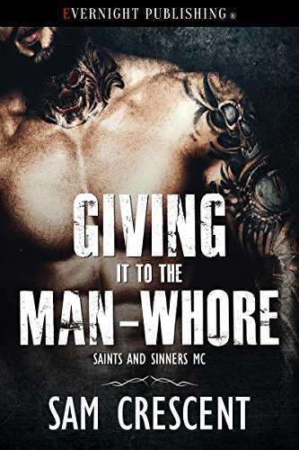 Giving It to the Man-Whore book cover