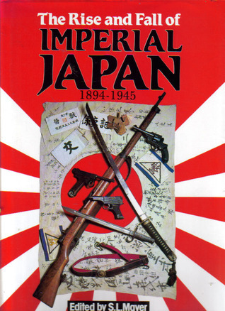 The Rise and Fall of Imperial Japan book cover