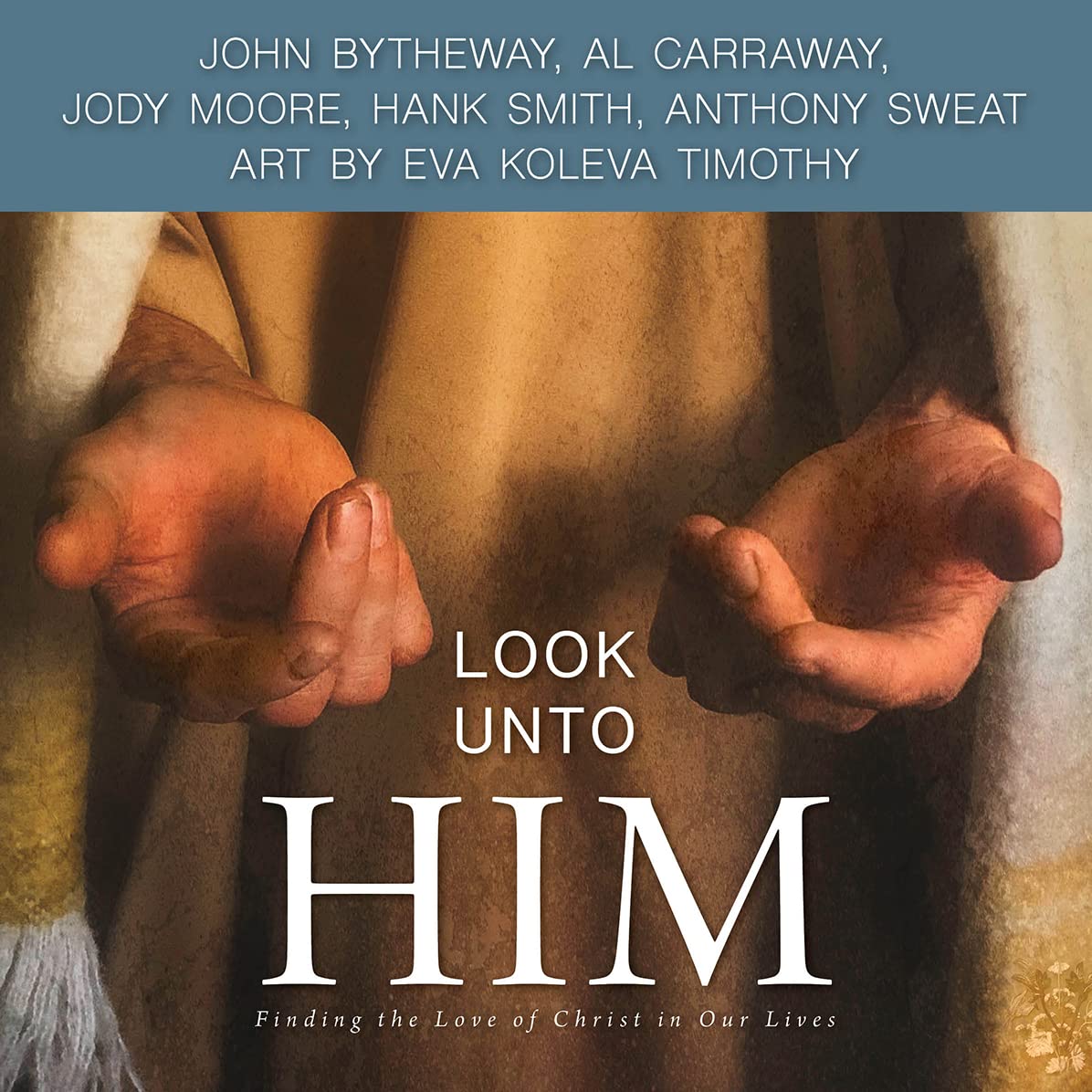Look Unto Him book cover