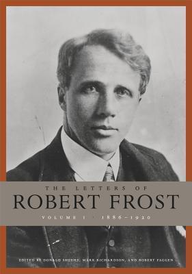 The Letters of Robert Frost, Volume 1 book cover
