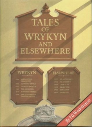 Tales of Wrykyn And Elsewhere book cover