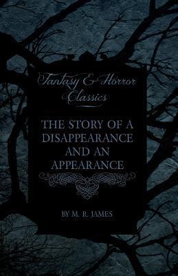 The Story of a Disappearance and an Appearance book cover