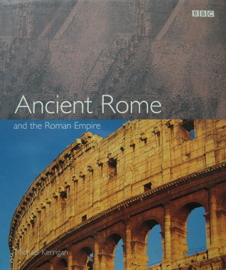 Ancient Rome and the Roman Empire book cover
