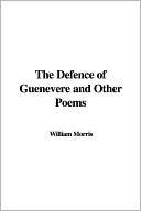 The Defence of Guenevere and Other Poems book cover