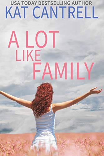 A Lot Like Family book cover
