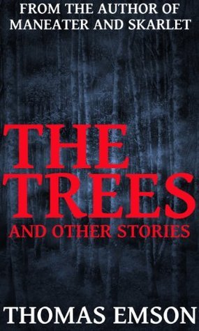 The Trees and Other Stories book cover