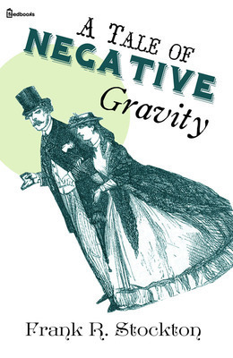 A Tale of Negative Gravity book cover