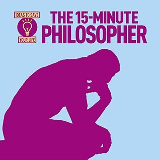 The 15-Minute Philosopher book cover
