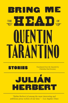 Bring Me the Head of Quentin Tarantino book cover