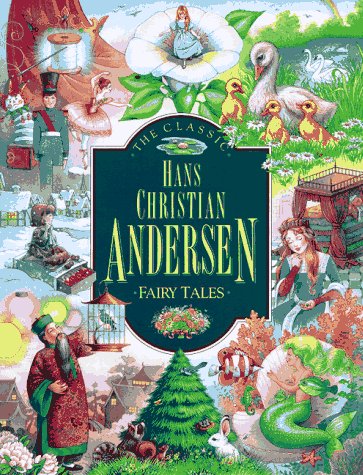 The Classic Hans Christian Andersen Fairy Tales book cover