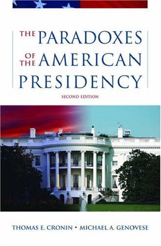 The Paradoxes of the American Presidency book cover