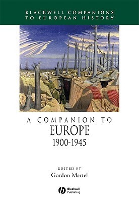 A Companion to Europe, 1900 - 1945 book cover