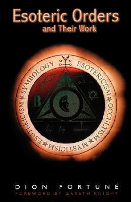 Esoteric Orders and Their Work book cover