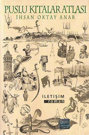Puslu Kitalar Atlasi. Der Atlas unsichtbarer Kontinente. by Ihsan Oktay Anar book cover