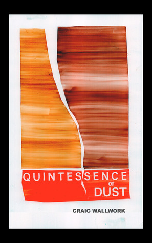 Quintessence of Dust book cover