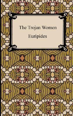 The Trojan Women book cover