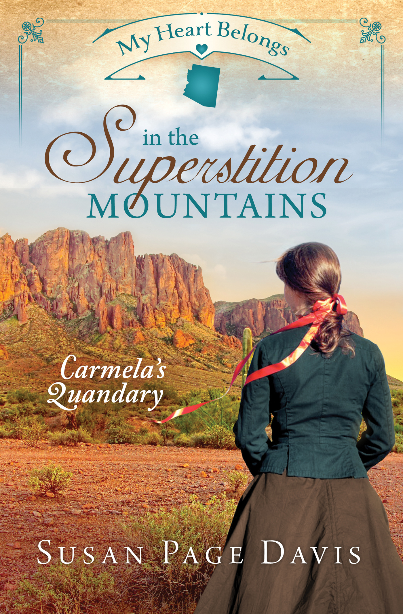 My Heart Belongs in the Superstition Mountains book cover