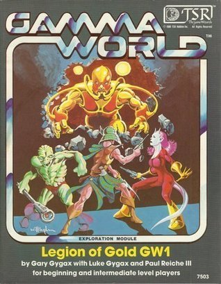 Gamma World Module Gw1--Legion of Gold book cover