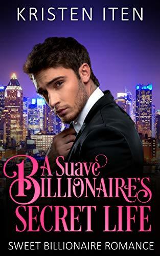 A Suave Billionaire's Secret Life book cover