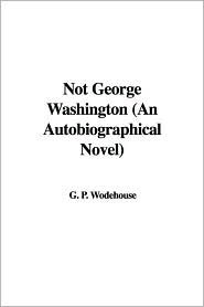 Not George Washington book cover