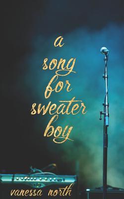A Song for Sweater-boy book cover