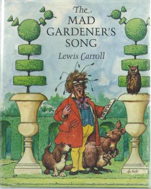 The Mad Gardener's Song book cover