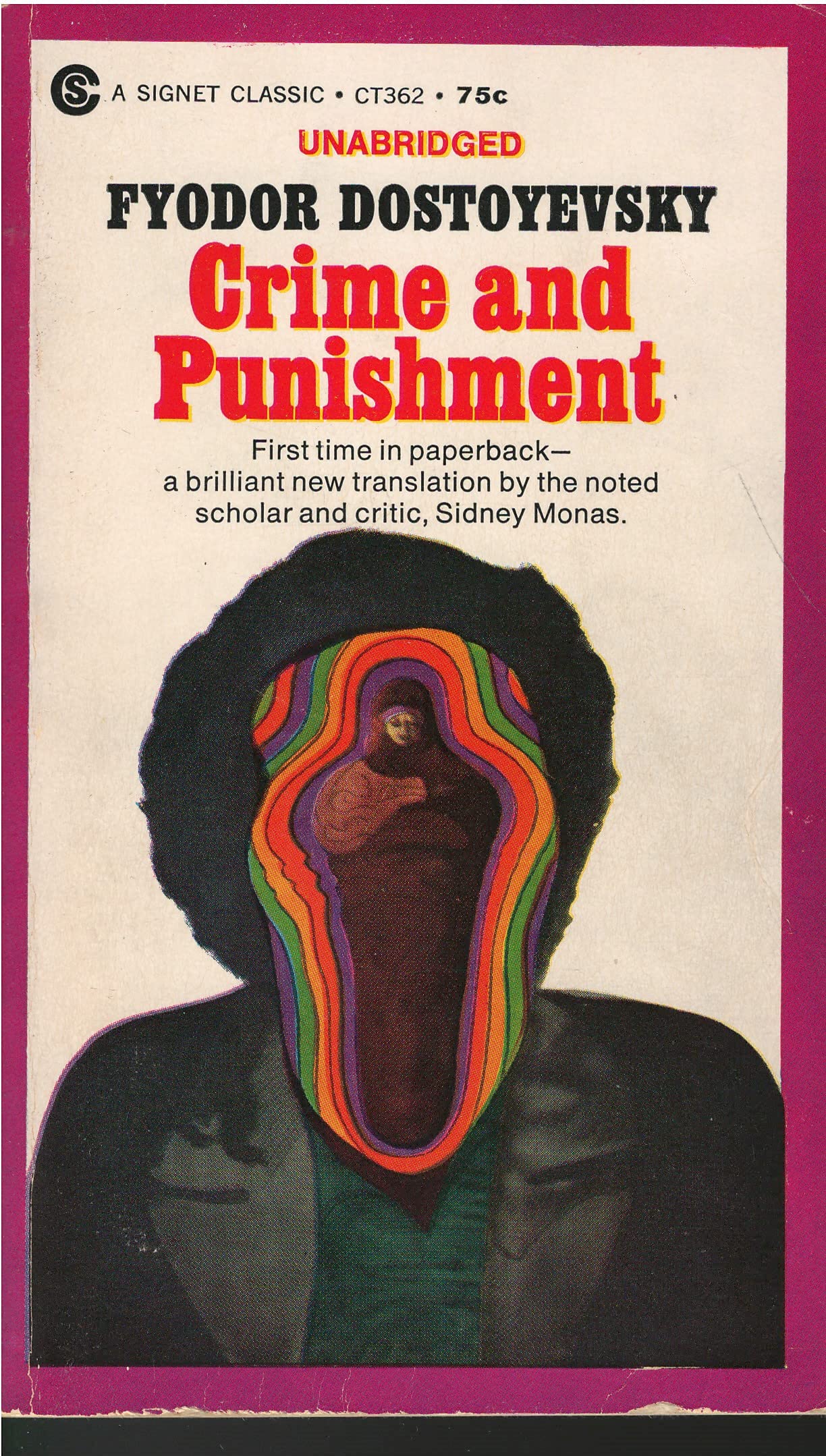 Signet Classic - Crime and Punishment Translated by Sidney Monas Unabridged - first time in Paperback book cover