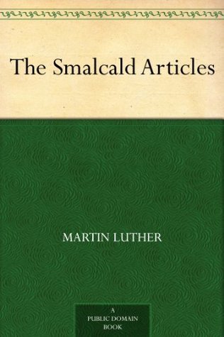 The Smalcald Articles book cover