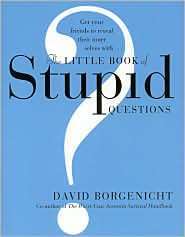 The Little Book of Stupid Questions book cover