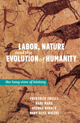 Labor, Nature, and the Evolution of Humanity book cover