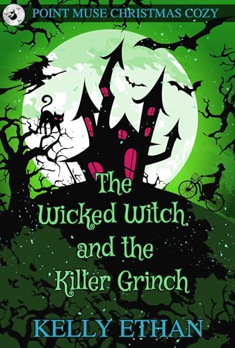 The Wicked Witch and the Killer Grinch book cover
