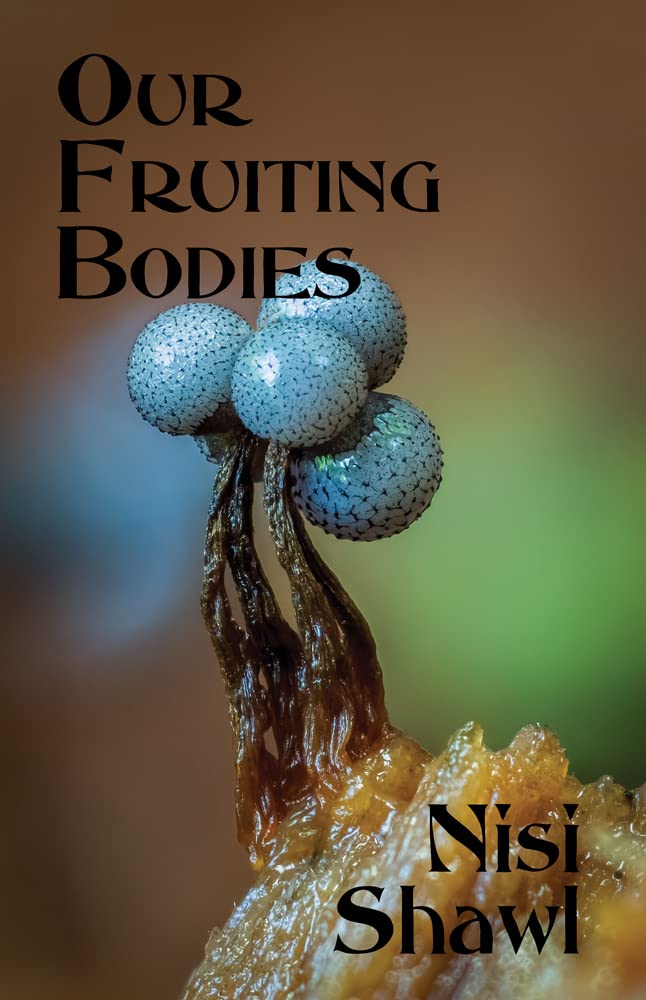 Our Fruiting Bodies book cover