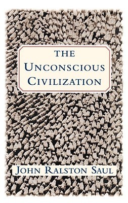 The Unconscious Civilization book cover