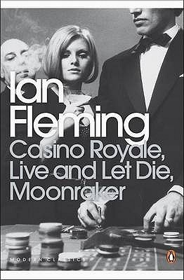 Casino Royale / Live and Let Die / Moonraker book cover