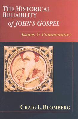 The Historical Reliability of John's Gospel book cover