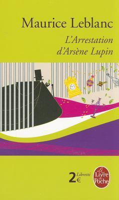 L'Arrestation d'Arsène Lupin book cover