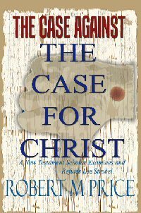 The Case Against The Case for Christ book cover