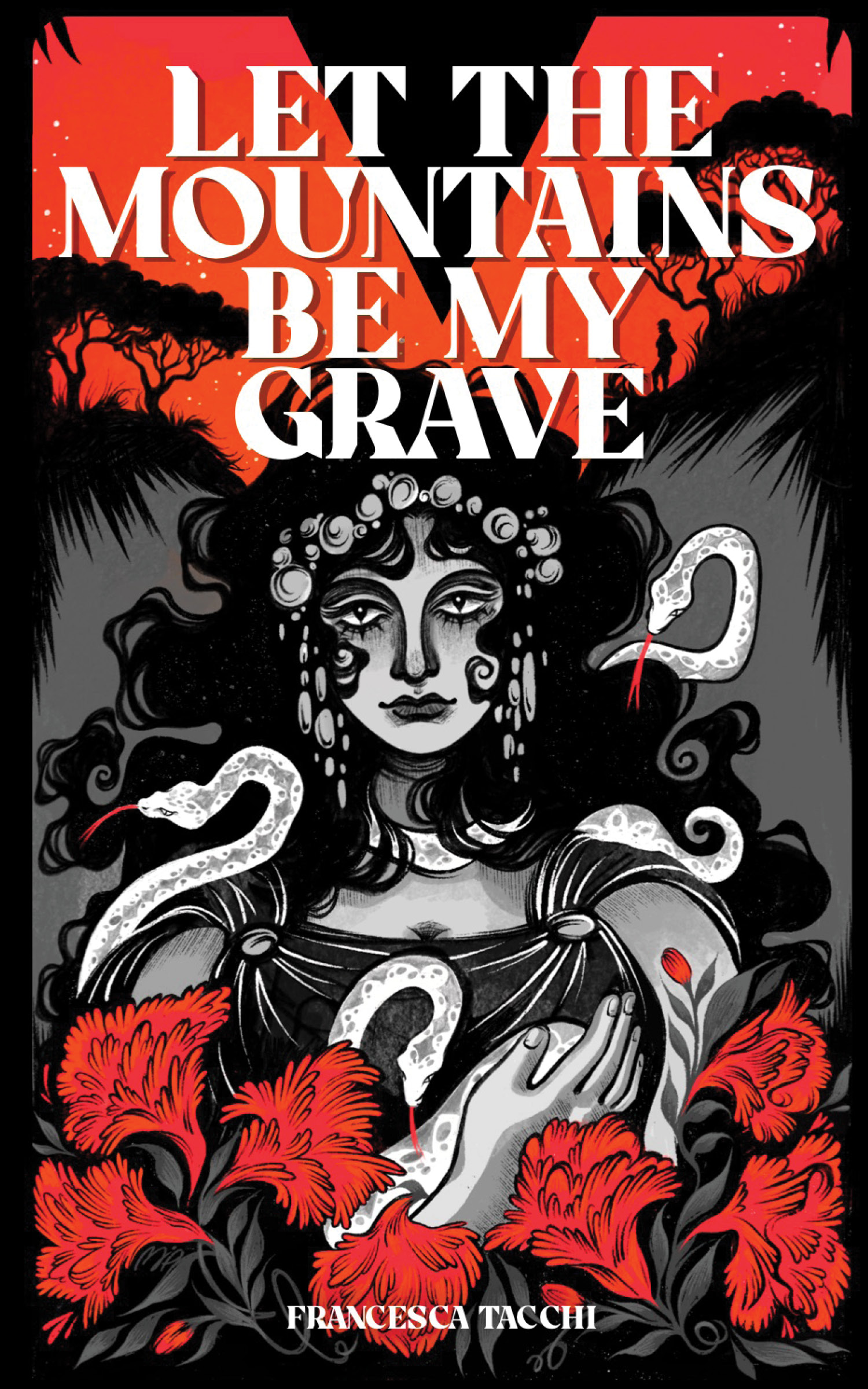 Let the Mountains Be My Grave book cover