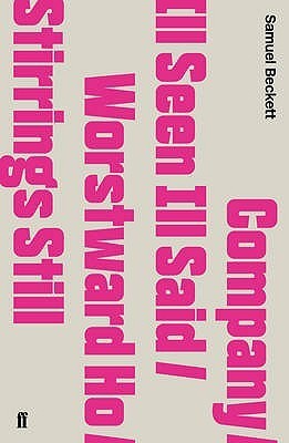 Company / Ill Seen Ill Said / Worstward Ho / Stirrings Still book cover