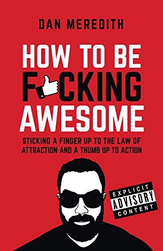 How To Be F*cking Awesome book cover
