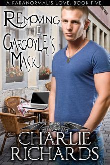 Removing the Gargoyle's Mask book cover