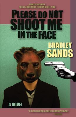 Please Do Not Shoot Me in the Face book cover