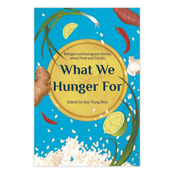 What We Hunger For book cover