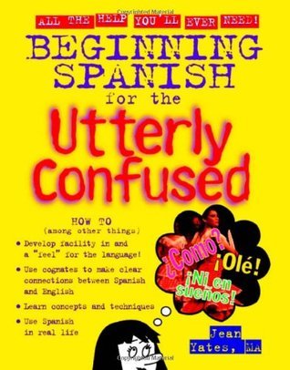 Beginning Spanish for the Utterly Confused book cover