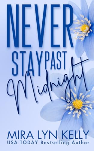 Never Stay Past Midnight book cover