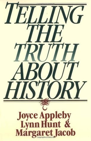Telling the Truth About History book cover