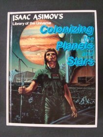 Colonizing the Planets and Stars book cover