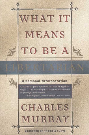 What It Means to Be a Libertarian book cover